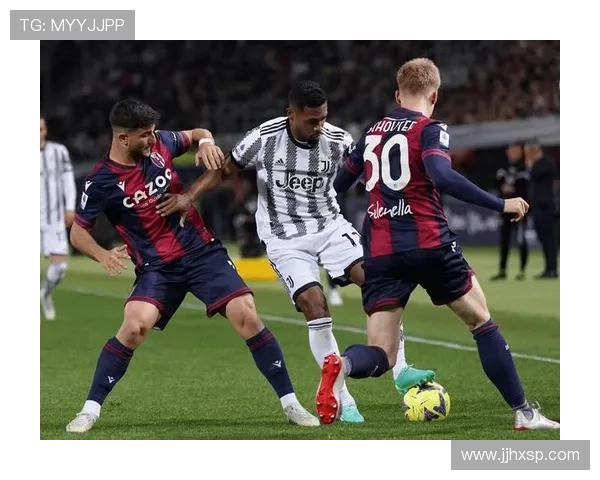 博洛尼亚俱乐部宣布新赛季阵容调整 加强攻防平衡全力冲击欧洲赛场